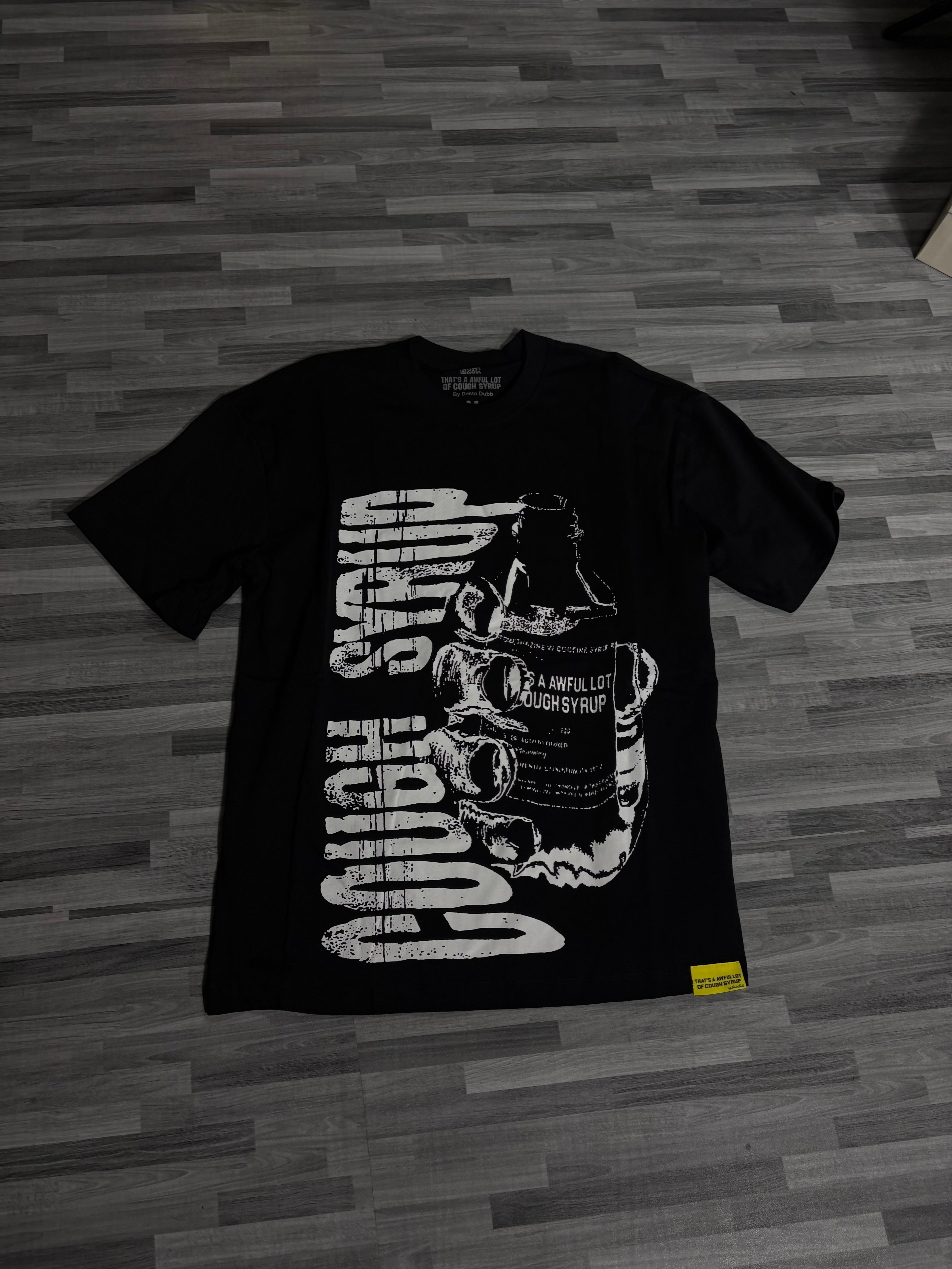 That’s A Awful Lot Of Cough Syrup T-shirt